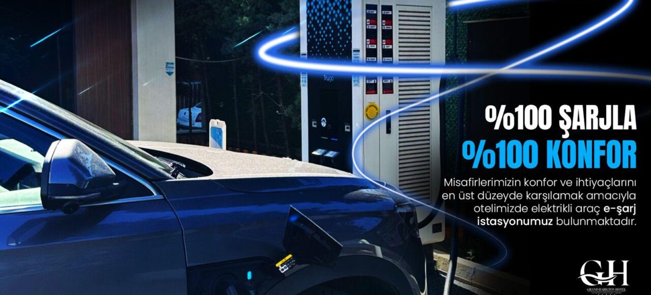 Grand Harilton Hotel Şarj İstasyonu